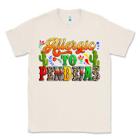 Natural Allergic to pendejas Classic Tee - RanaPortraitStore