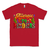 Red Allergic to pendejas Classic Tee - RanaPortraitStore