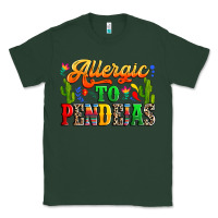 Sports Green Allergic to pendejas Classic Tee - RanaPortraitStore