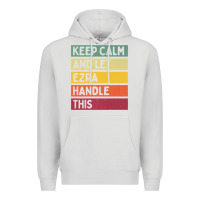 Dove Grey Keep Calm And Let Ezra Handle This Funny Retro Quote Premium Hoodie - minhPixels
