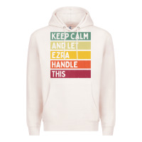 Pale Pink Keep Calm And Let Ezra Handle This Funny Retro Quote Premium Hoodie - minhPixels