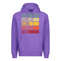 Keep Calm And Let Ezra Handle This Funny Retro Quote Premium Hoodie | Teevron
