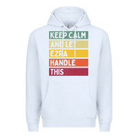White Keep Calm And Let Ezra Handle This Funny Retro Quote Premium Hoodie - minhPixels