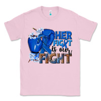 Her Fight Is Our Fight Colon Cancer Blue Ribbon Classic Tee | Teevron