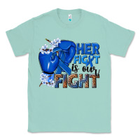 Seafoam Her fight is our fight Colon Cancer blue ribbon Classic Tee - NancyCooperArtShop