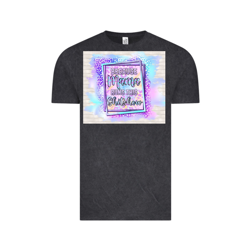 Because Mama Runs This Shitshow Vintage Tee by TumblerDesignByShophia | Teevron