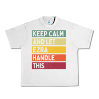 Lunar Rock Keep Calm And Let Ezra Handle This Funny Retro Quote Urban Heavy Tee - minhPixels