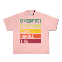 Salmon Keep Calm And Let Ezra Handle This Funny Retro Quote Urban Heavy Tee - minhPixels