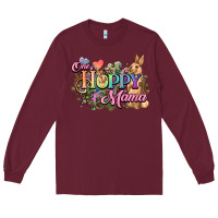 Burgundy One hoppy mama easter day Long Sleeve Tee - HowdyJamesFarm