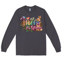Smoke One hoppy mama easter day Long Sleeve Tee - HowdyJamesFarm