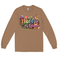 Toasted Coconut One hoppy mama easter day Long Sleeve Tee - HowdyJamesFarm