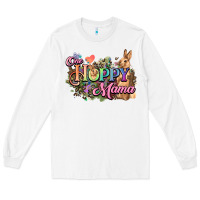 White One hoppy mama easter day Long Sleeve Tee - HowdyJamesFarm