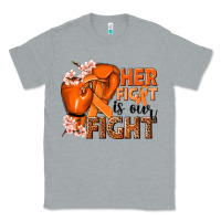 Heather Grey Her fight is our fight Kidney Cancer orange ribbon Classic Tee - NancyCooperArtShop