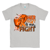 Moon Dust Her fight is our fight Kidney Cancer orange ribbon Classic Tee - NancyCooperArtShop