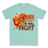 Seafoam Her fight is our fight Kidney Cancer orange ribbon Classic Tee - NancyCooperArtShop