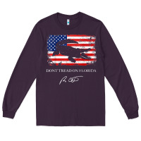 Plum Don_t Tread On Florida Governor Ron DeSantis 2022 USA Flag Long Sleeve Tee - minhPixels
