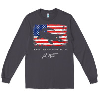 Smoke Don_t Tread On Florida Governor Ron DeSantis 2022 USA Flag Long Sleeve Tee - minhPixels