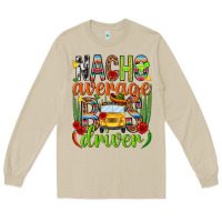 Mushroom Nacho average bus driver Mexico Long Sleeve Tee - HowdyJamesFarm