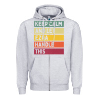 Heather Grey Keep Calm And Let Ezra Handle This Funny Retro Quote Zipper Hoodie - minhPixels