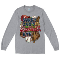 Heather Grey Sorry can't Baseball bye Long Sleeve Tee - HowdyJamesFarm