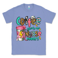 Colony Blue coffee gives me nurse powers Classic Tee - Jasminsmagicworld
