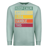 Seafoam Keep Calm And Let Ezra Handle This Funny Retro Quote Premium Sweatshirt - minhPixels