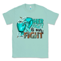 Seafoam Her fight is our fight Ovarian Cancer teal ribbon Classic Tee - NancyCooperArtShop