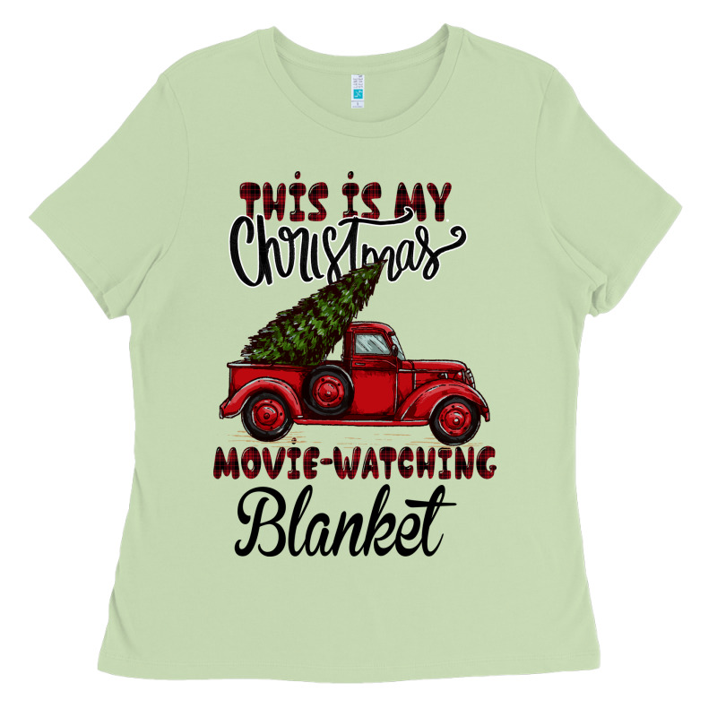This Is My Christmas Movie Watching Blanket Ladies Tee by Bettercallsaul | Teevron
