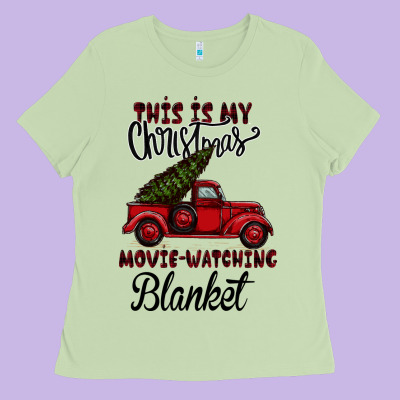 This Is My Christmas Movie Watching Blanket Ladies Tee Designed By Bettercallsaul