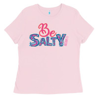 Bubblegum Pink Be Salty Ladies Tee - Bettercallsaul