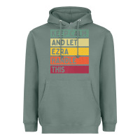 Sage Keep Calm And Let Ezra Handle This Funny Retro Quote Heavyweight Hoodie - minhPixels