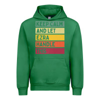 Emerald Keep Calm And Let Ezra Handle This Funny Retro Quote Urban Hoodie - minhPixels