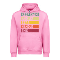 Fuchsia Pink Keep Calm And Let Ezra Handle This Funny Retro Quote Urban Hoodie - minhPixels