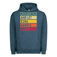 Pigment Midnight Navy Keep Calm And Let Ezra Handle This Funny Retro Quote Urban Hoodie - minhPixels