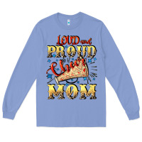 Colony Blue Loud and proud cheer Mom Mother's Day Long Sleeve Tee - CowGirlArtShop