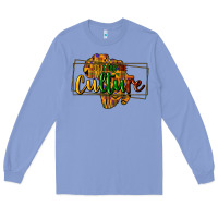 Colony Blue Do it for the culture Long Sleeve Tee - HowdyJamesFarm