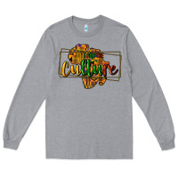 Heather Grey Do it for the culture Long Sleeve Tee - HowdyJamesFarm