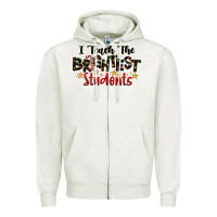 Oatmeal Heather I Teach The Brightest Students Zipper Hoodie - LillyAllenDesigns