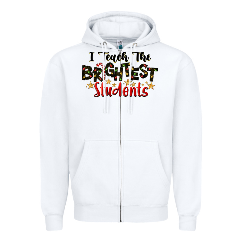I Teach The Brightest Students Zipper Hoodie by LillyAllenDesigns | Teevron