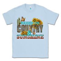 Dusty Blue Raised on Country and Sunshine Classic Tee - texasbilliewilder