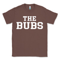 Chestnut The Bubs T  Bubba Name Cute Nickname Gift Tee Classic Tee - minhPixels