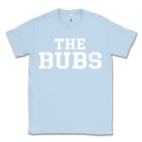 Dusty Blue The Bubs T  Bubba Name Cute Nickname Gift Tee Classic Tee - minhPixels