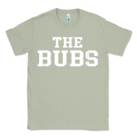 Matcha The Bubs T  Bubba Name Cute Nickname Gift Tee Classic Tee - minhPixels