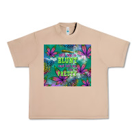 Roll Me A Blunt And Tell Me I'm Pretty Urban Heavy Tee | Teevron
