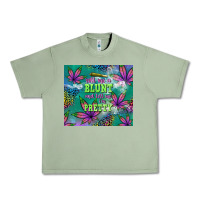 Oil Green roll me a blunt and tell me i'm pretty Urban Heavy Tee - TumblerDesignByShophia