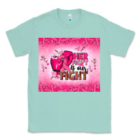 Seafoam Her fight is our fight Classic Tee - NancyCooperArtShop