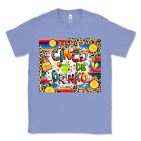 Colony Blue Cinco de drinko Classic Tee - RanaPortraitStore