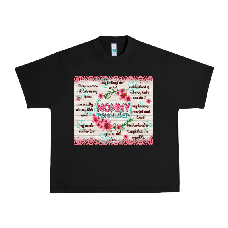 Mommy Reminder Urban Heavy Tee by TumblerDesignByShophia | Teevron