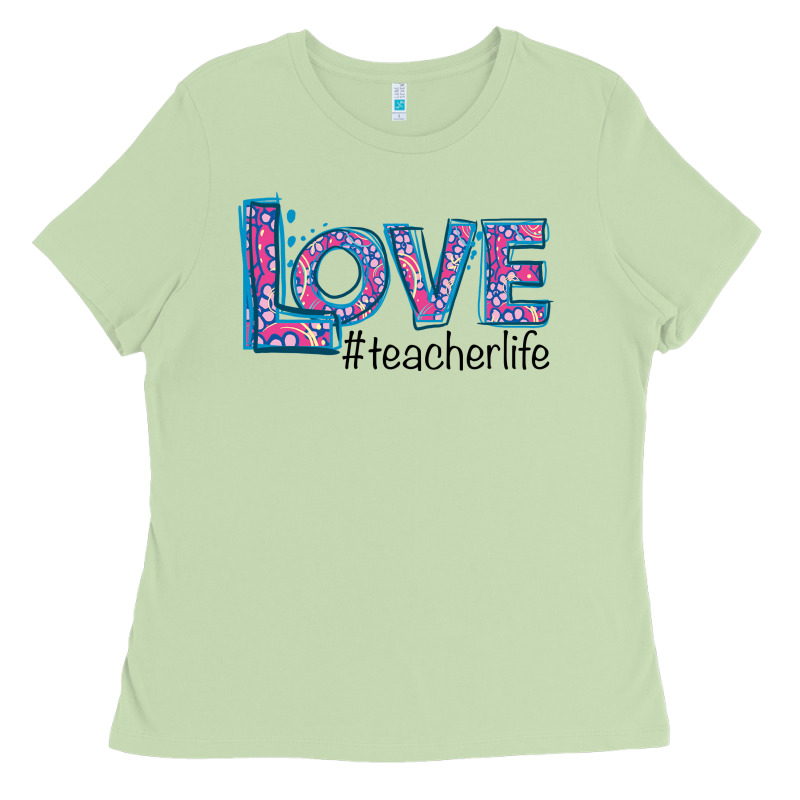 Love Teacher Life Ladies Tee by Bettercallsaul | Teevron