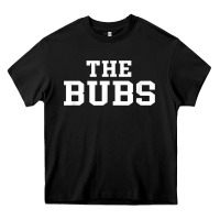 Black The Bubs T  Bubba Name Cute Nickname Gift Tee Heavy Core Tee - minhPixels